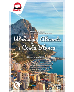 Walencja, Alicante i Costa Blanca