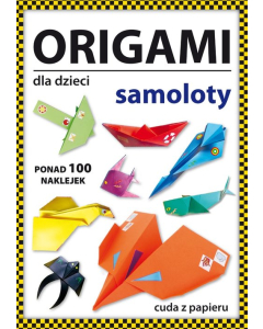 Origami dla dzieci Samoloty