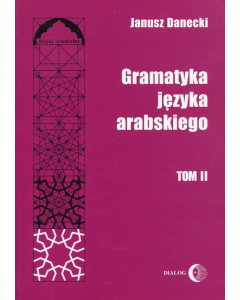 Gramatyka języka arabskiego Tom 2