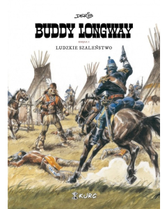 Buddy Longway Tom 3 Ludzkie szaleństwo