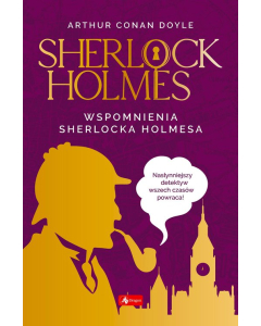 Sherlock Holmes Wspomnienia Sherlocka Holmesa