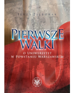 Pierwsze walki o Uniwersytet w Powstaniu Warszawskim