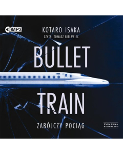 Bullet Train Zabójczy pociąg