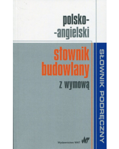 Polsko-angielski słownik budowlany z wymową