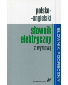 Polsko-angielski słownik elektryczny z wymową