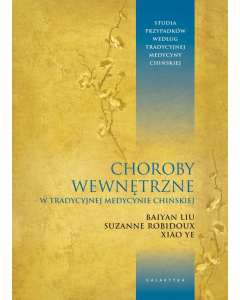 Choroby wewnętrzne w tradycyjnej medycynie chińskiej