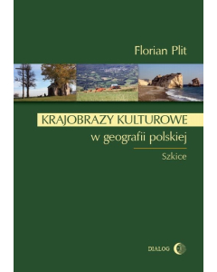 Krajobrazy kulturowe w geografii polskiej