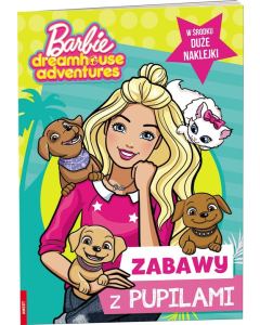 Barbie Dreamhouse Adventures Zabawy z pupilami