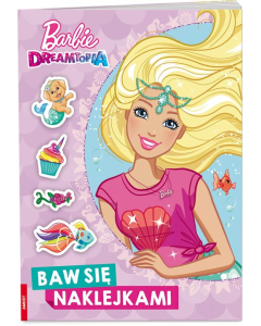 Barbie Dreamtopia Baw się naklejkami