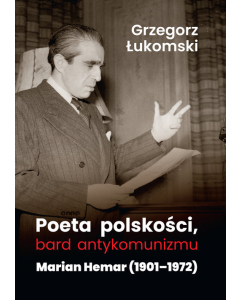 Poeta polskości, bard antykomunizmu