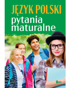 Język polski. Pytania maturalne