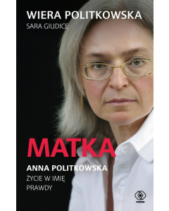 Matka. Anna Politkowska.