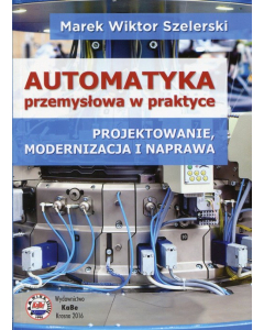 Automatyka przemysłowa w praktyce