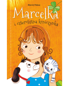 Marcelka i czterolistna koniczynka