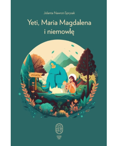 Yeti, Maria Magdalena i niemowlę