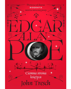 Edgar Allan Poe. Ciemna strona księżyca
