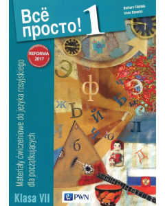 Wsio prosto! 1 Materialy ćwiczeniowe  do języka rosyjskiego dla początkujących
