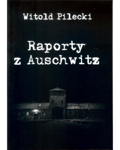 Raporty z Auschwitz