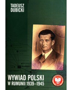 Wywiad polski w Rumunii 1939-1945