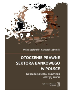 Otoczenie prawne sektora bankowego w Polsce