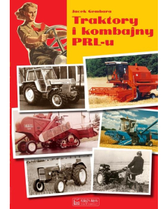 Traktory i kombajny PRL-u