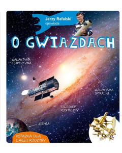 Jerzy Rafalski opowiada o gwiazdach