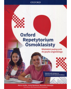 Oxford Repetytorium Ósmoklasisty Język angielski Podręcznik wieloletni
