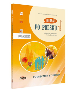 Hurra!!! Po polsku 1 Podręcznik studenta Nowa Edycja
