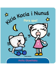 Kicia Kocia i Nunuś Pora spać!