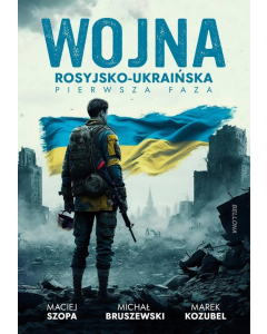 Wojna rosyjsko-ukraińska. Pierwsza faza
