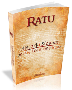Historia Słowian poezją i ogniem pisana