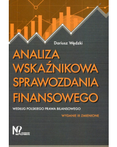 Analiza wskaźnikowa sprawozdania finansowego według polskiego prawa bilansowego