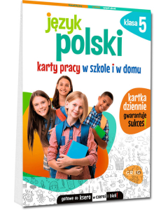 Język polski. Karty pracy w szkole i w domu Klasa 5