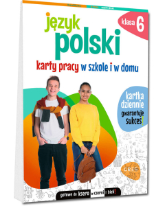 Język polski Karty pracy w szkole i w domu Klasa 6
