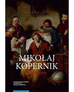 Mikołaj Kopernik Życie po życiu