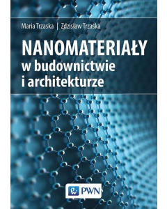 Nanomateriały w budownictwie i architekturze