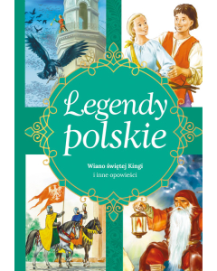 Legendy polskie Wiano świętej Kingi