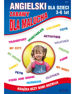 Angielski dla dzieci 3-6 lat Zabawy dla malucha