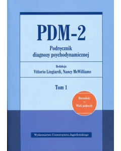 PDM-2 Podręcznik diagnozy psychodynamicznej Tom 1