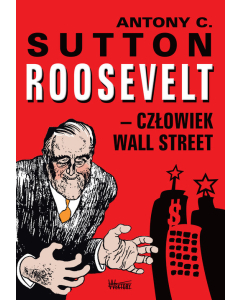 Roosevelt - człowiek Wall Street