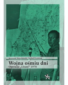 Wojna ośmiu dni Operacja Litani 1978