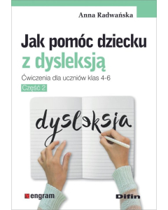 Jak pomóc dziecku z dysleksją