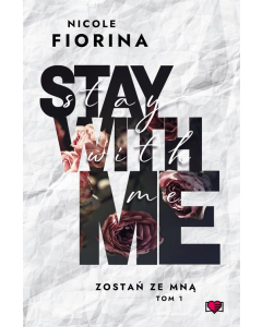 Stay with Me Zostań ze mną Tom 1