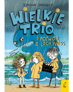 Wielkie Trio i potwór z Loch Ness Tom 1
