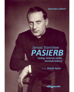 Janusz Stanisław Pasierb teolog historyk sztuki teoretyk kultury