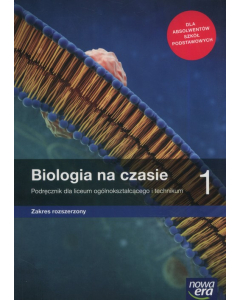 Nowe biologia na czasie podręcznik 1 liceum i technikum zakres rozszerzony 64952
