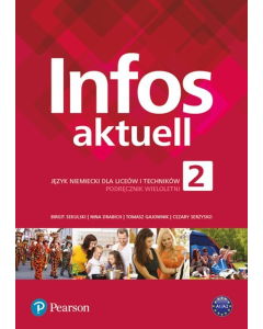 Infos aktuell 2 Język niemiecki Podręcznik wieloletni
