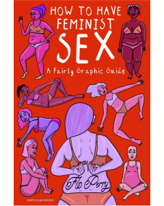 How To Have Feminist Sex