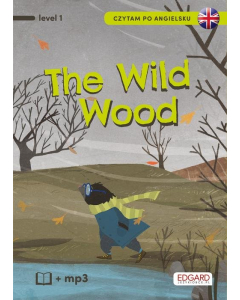 Czytam po angielsku The Wild Wood