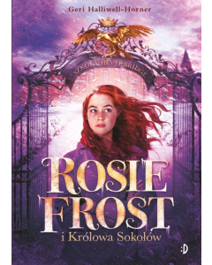 Rosie Frost i Królowa Sokołów